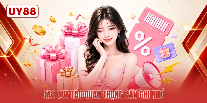 Các quy tắc quan trọng cần ghi nhớ