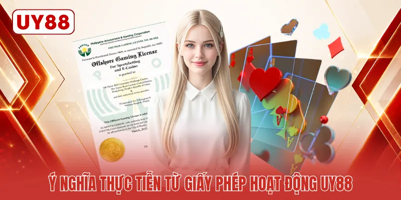Ý nghĩa thực tiễn từ giấy phép hoạt động UY88